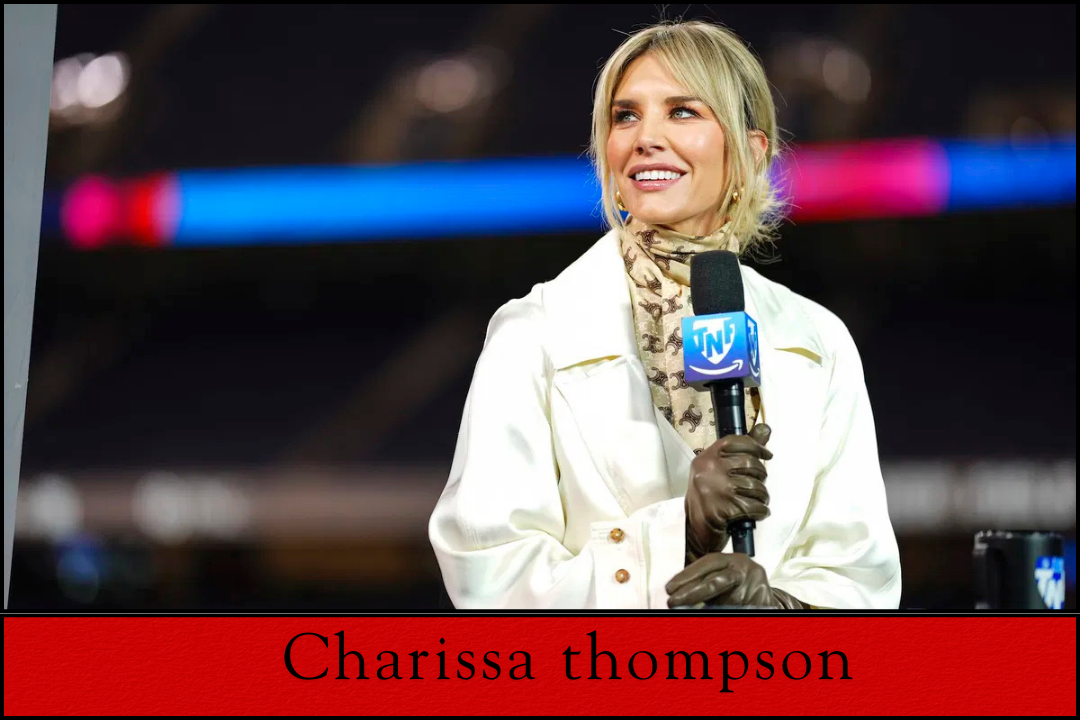 Charissa Thompson: A Comprehensive Look at the Acclaimed Sportscaster