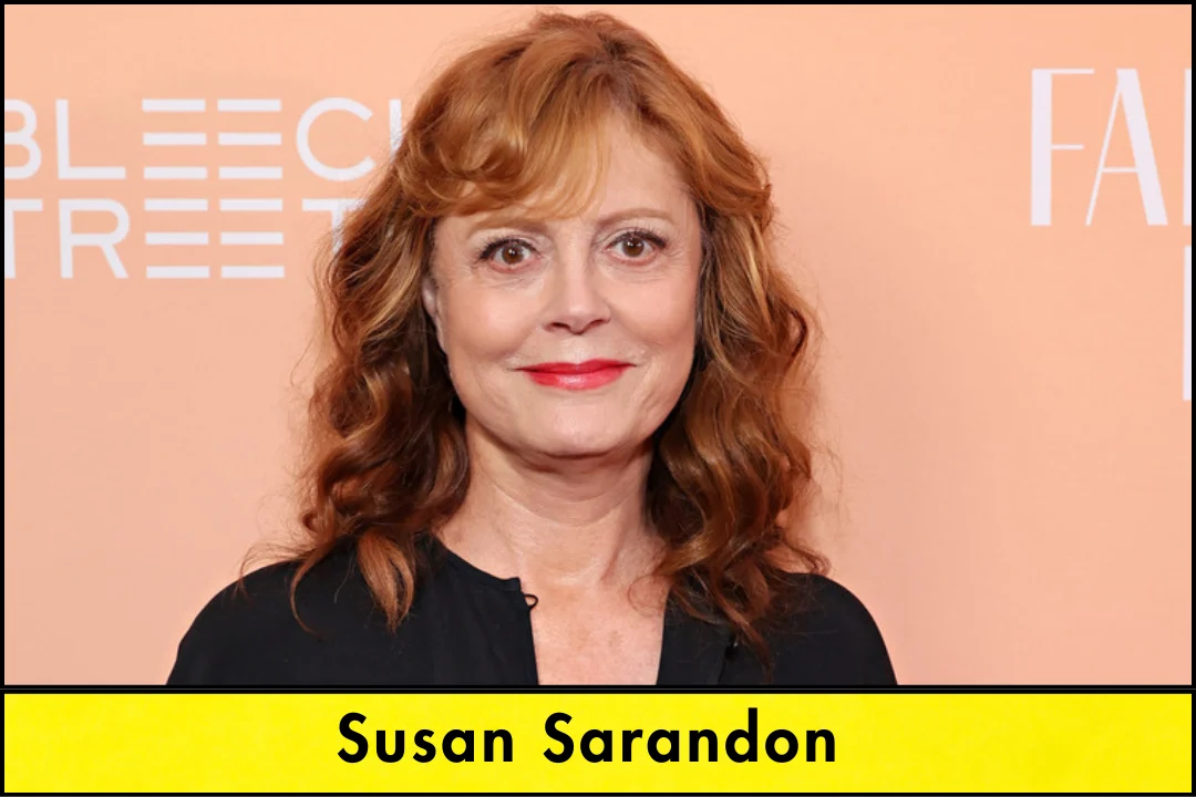 Susan Sarandon Lifestyle, Love Life, Career and Net Worth