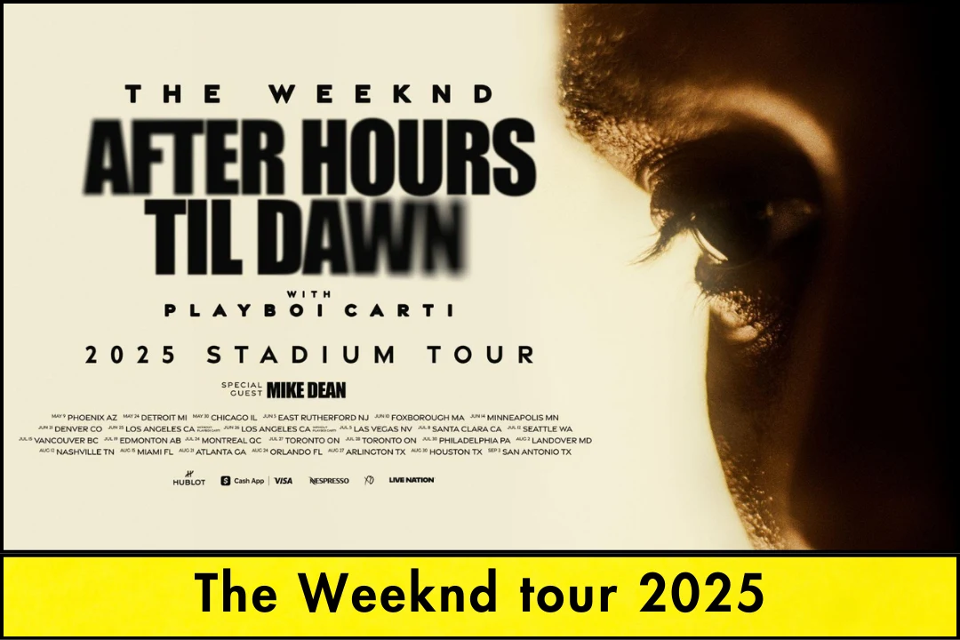 The Weeknd Tour 2025: Dates, Tickets, and What to Expect