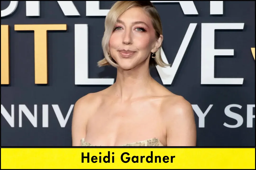 Heidi Gardner: From Comedy Roots to Saturday Night Live Star