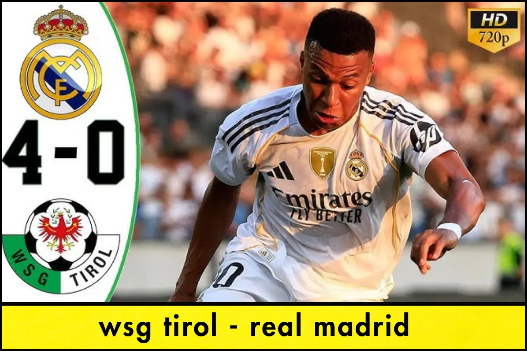 WSG Tirol Vs Real Madrid – Stadium, Weather, Tickets, and Star Performances