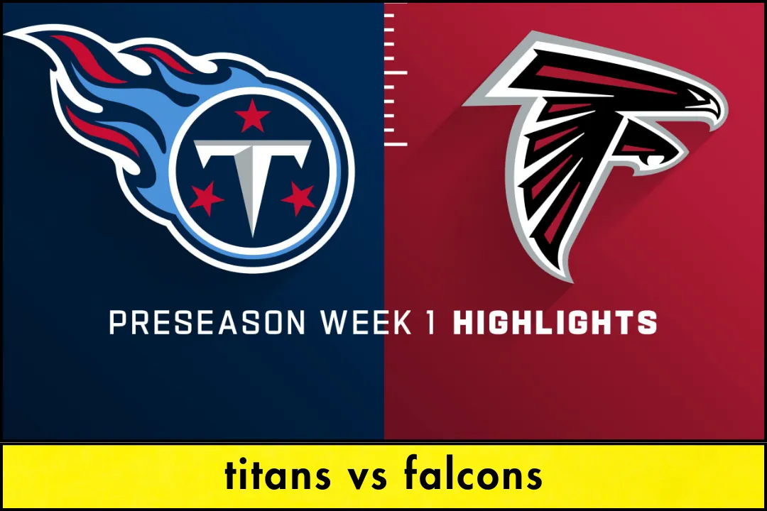 Titans vs Falcons: Game Result, Highlights, Best Players and More