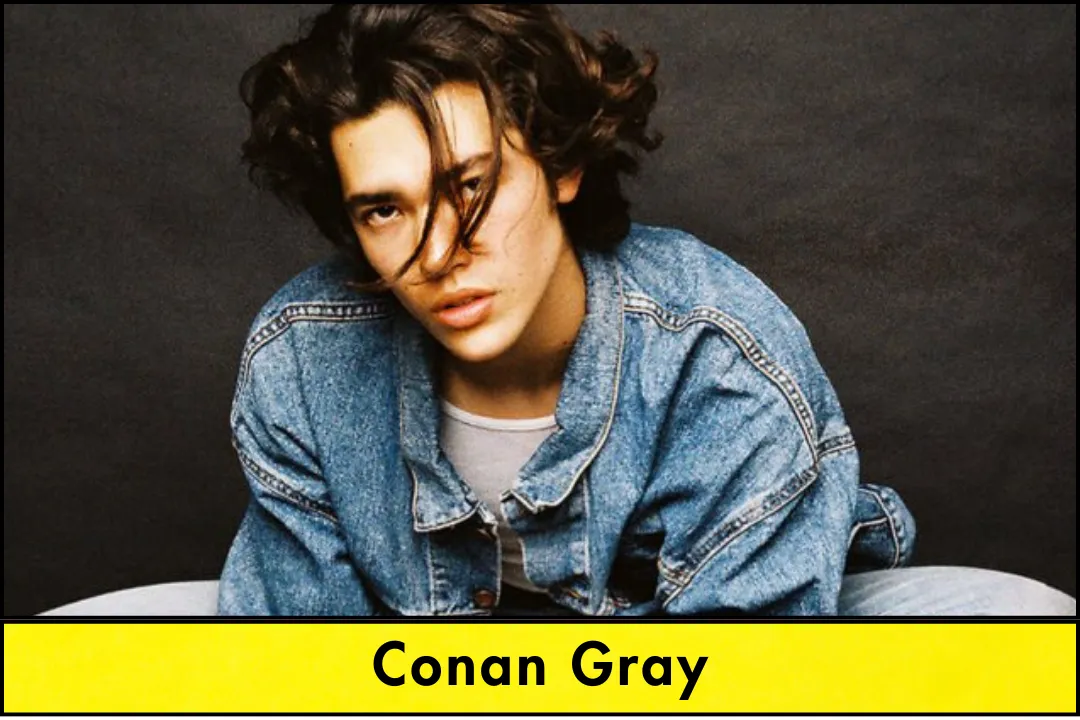 Conan Gray – Full Biography, Personal Life, Lifestyle, Career, Net Worth